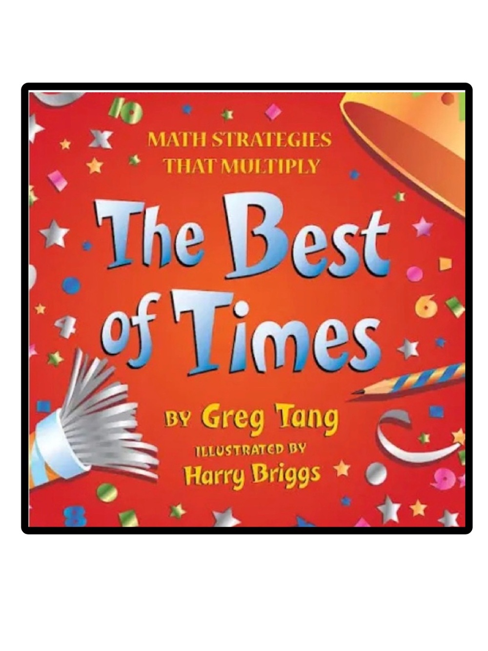 BUNDLE & SAVE🎉 Math Strategies that Multiply The Best of Times Book by Greg Tang
